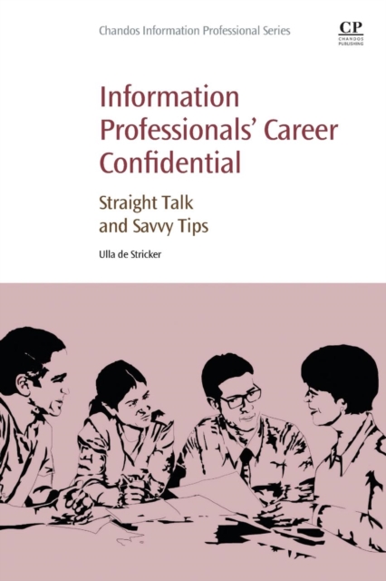 Information Professionals' Career Confidential