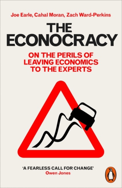 The Econocracy (Penguin Orange Spines)