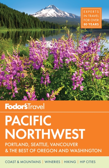 Fodor's Pacific Northwest