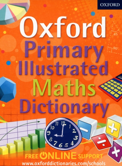 Oxford Primary Illustrated Maths Dictionary