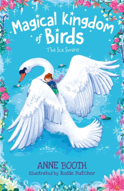 Magical Kingdom of Birds: The Ice Swans