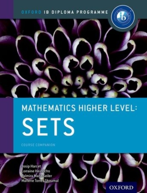 IB Mathematics Higher Level Option Sets, Relations and Groups: Oxford IB Diploma Programme
