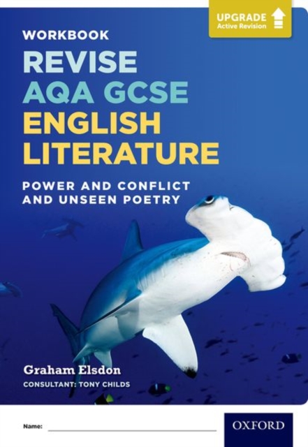 AQA GCSE English Literature: Upgrade Active Revision: Power and Conflict and Unseen Poetry Workbook