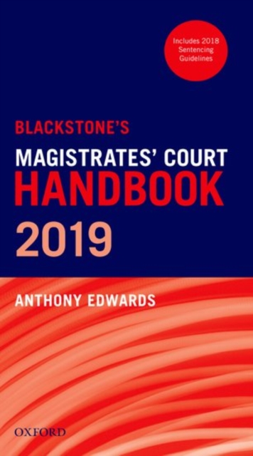 Blackstone's Magistrates' Court Handbook 2019