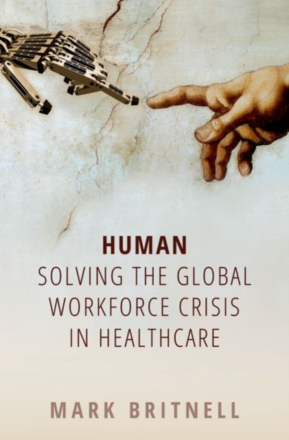 Human: Solving the global workforce crisis in healthcare