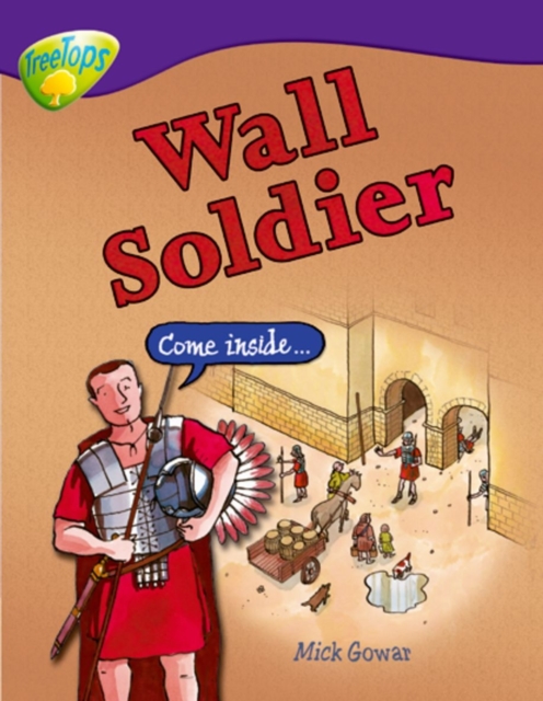 Oxford Reading Tree: Level 11: Treetops Non-Fiction: Wall Soldier
