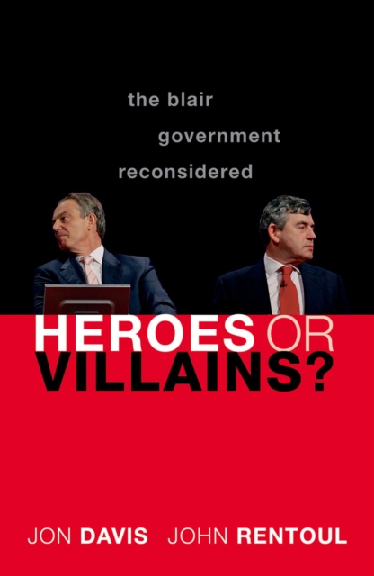 Heroes or Villains?