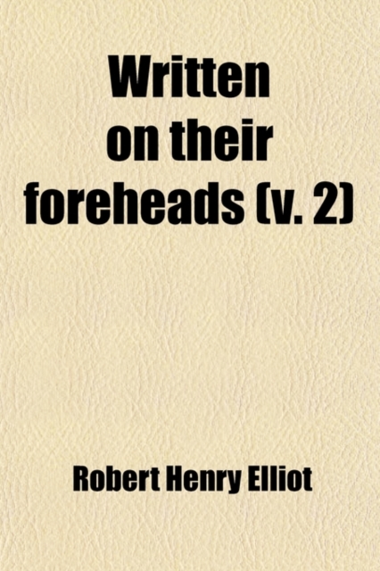 Written on Their Foreheads (Volume 2)