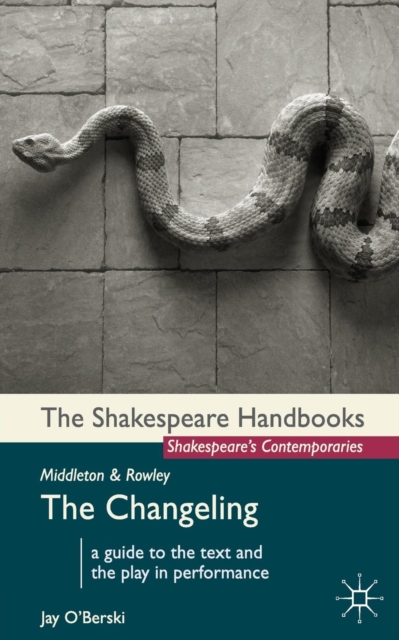 Middleton and Rowley: The Changeling