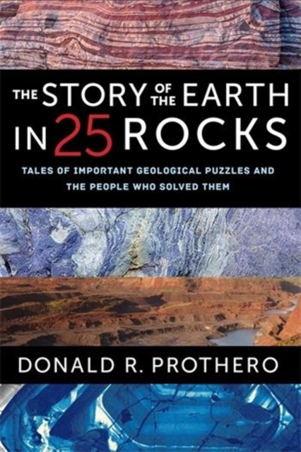 Story of the Earth in 25 Rocks