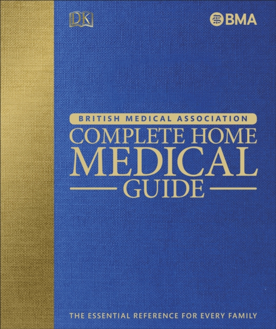 BMA Complete Home Medical Guide