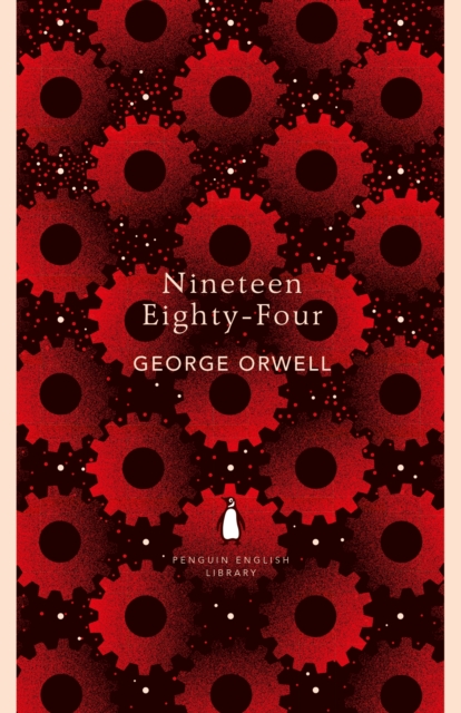 Nineteen Eighty-Four (The Penguin English Library)
