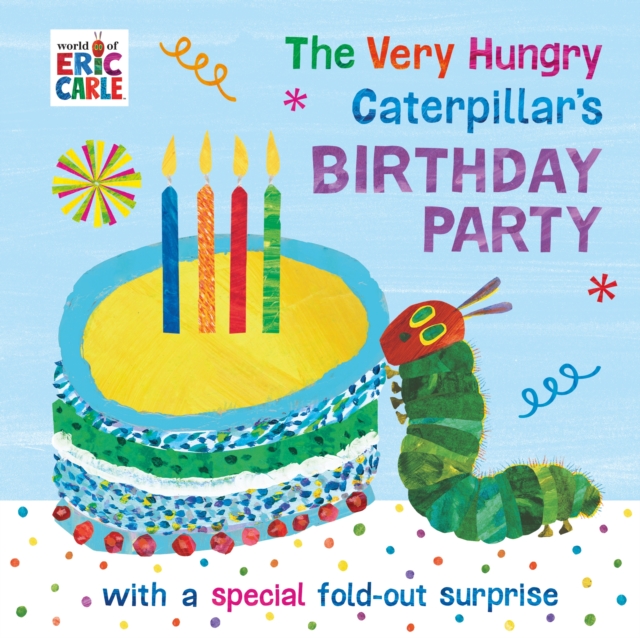 Very Hungry Caterpillar's Birthday Party