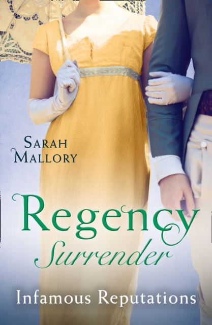 Regency Surrender: Infamous Reputations