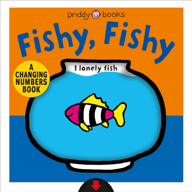 FISHY FISHY A CHANGING PICTURE BOOK