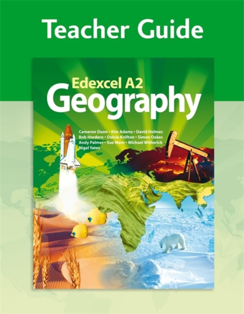 Edexcel A2 Geography Teacher Guide (+CD)