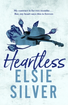 Heartless : The perfect small-town, single dad romance from the Sunday Times bestselling author of Wild Love!