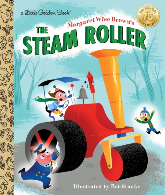 LGB Margaret Wise Brown's The Steam Roller