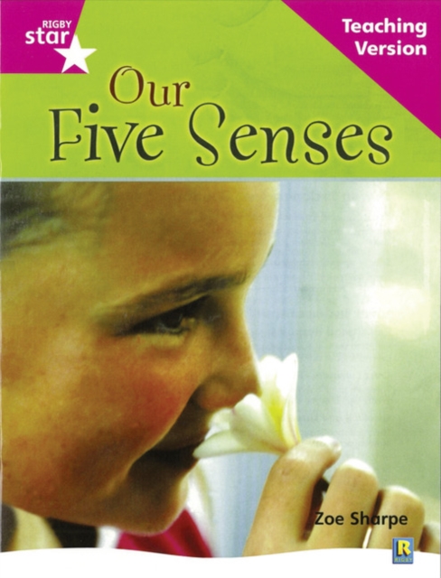 Rigby Star Non-fiction Guided Reading Pink Level: Our Five Senses Teaching Version