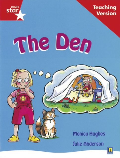 Rigby Star Guided Reading Red Level: The Den Teaching Version