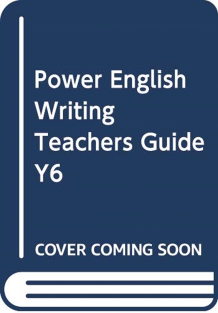 POWER ENGLISH WRITING TEACHERS GUIDE YEA