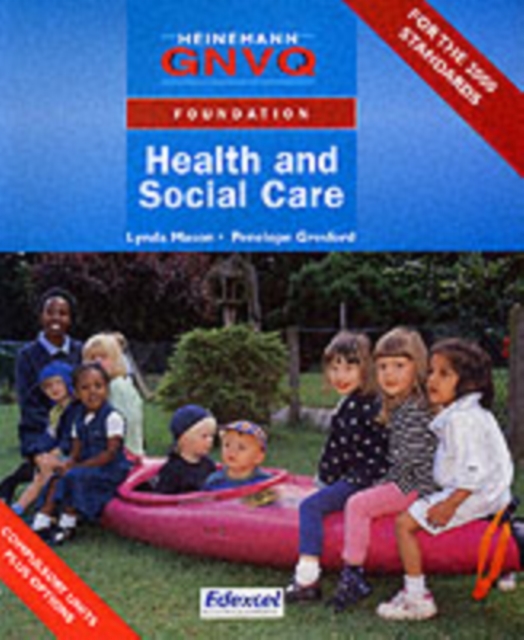 Foundation GNVQ Health and Social Care Student Book with Options