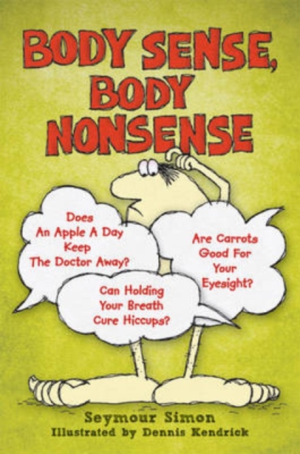 Body Sense, Body Nonsense