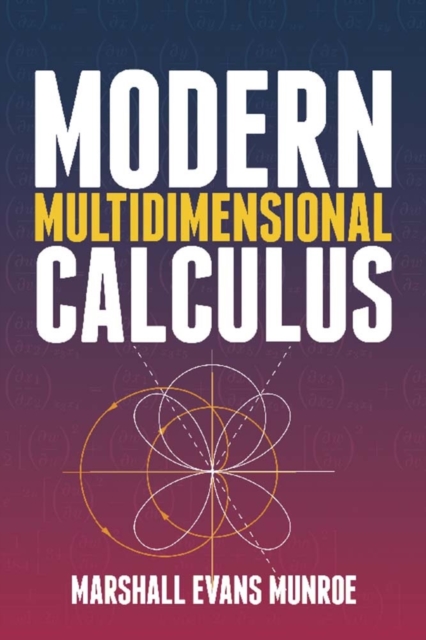 Modern Multidimensional Calculus