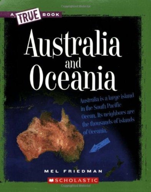 Australia and Oceania (A True Book: Geography: Continents)