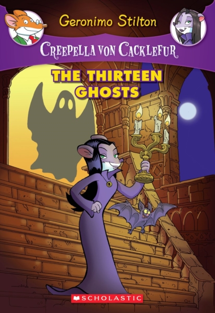 Creepella von Cacklefur #1: The Thirteen Ghosts