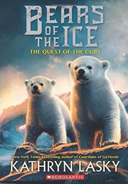 Quest of the Cubs (Bears of the Ice #1)
