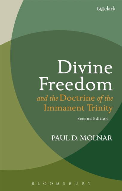 Divine Freedom and the Doctrine of the Immanent Trinity