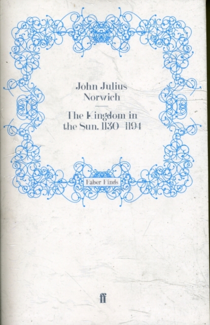 Kingdom in the Sun, 1130-1194