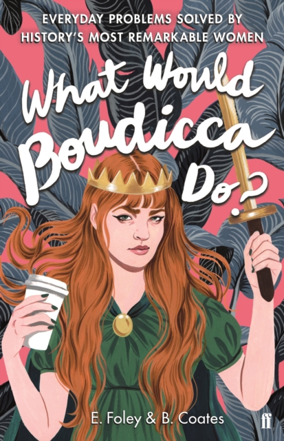 What Would Boudicca Do?