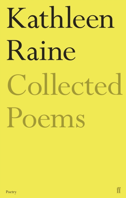 Collected Poems of Kathleen Raine