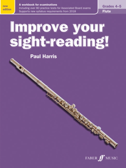 Improve your sight-reading! Flute Grades 4-5