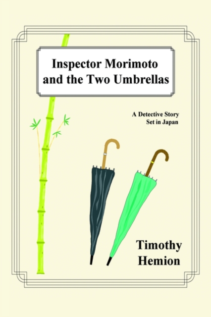 Inspector Morimoto and the Two Umbrellas