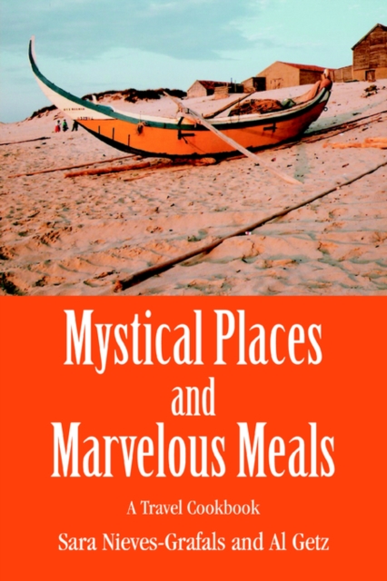 Mystical Places and Marvelous Meals