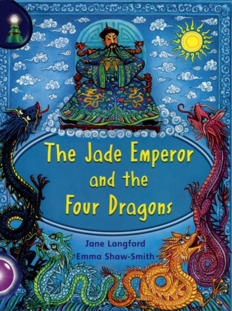 Lighthouse Year 2 Purple: The Jade Emperor And The Four Dragons