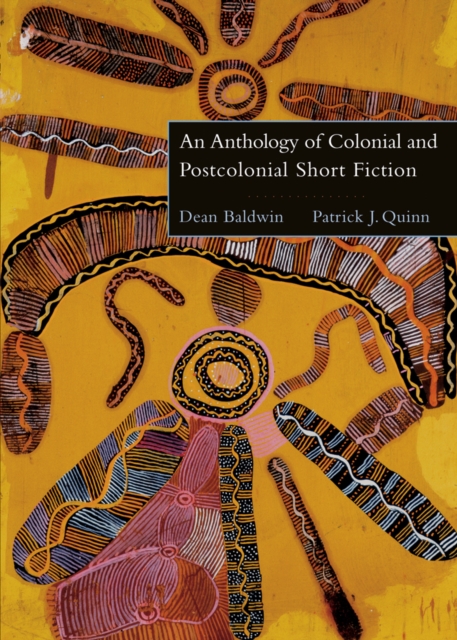 Anthology of Colonial and Postcolonial Short Fiction