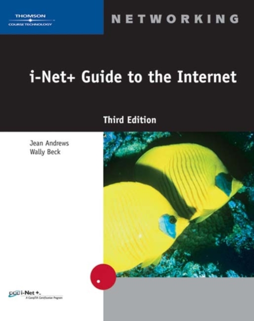 i-Net+ Guide to the Internet