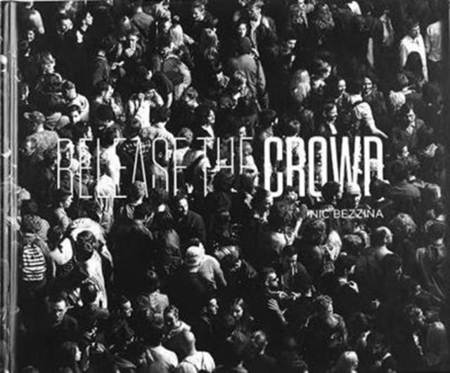 Release the Crowd