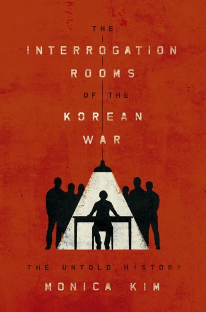 Interrogation Rooms of the Korean War