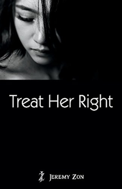 Treat Her Right