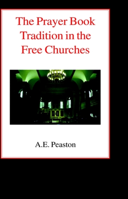 Prayer Book Tradition in the Free Churches