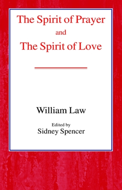 Spirit of Prayer and the Spirit of Love