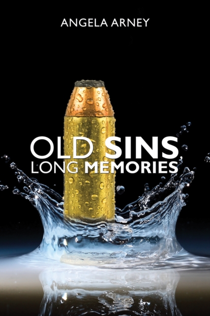 Old Sins, Long Memories