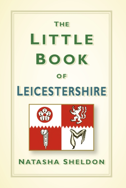 Little Book of Leicestershire