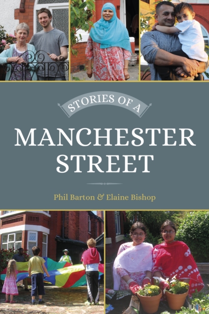 Stories of a Manchester Street