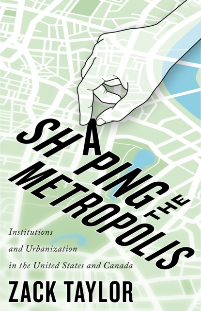 Shaping the Metropolis